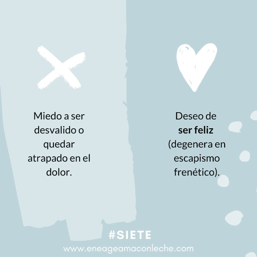 Miedos y deseos del Eneagrama Siete 7