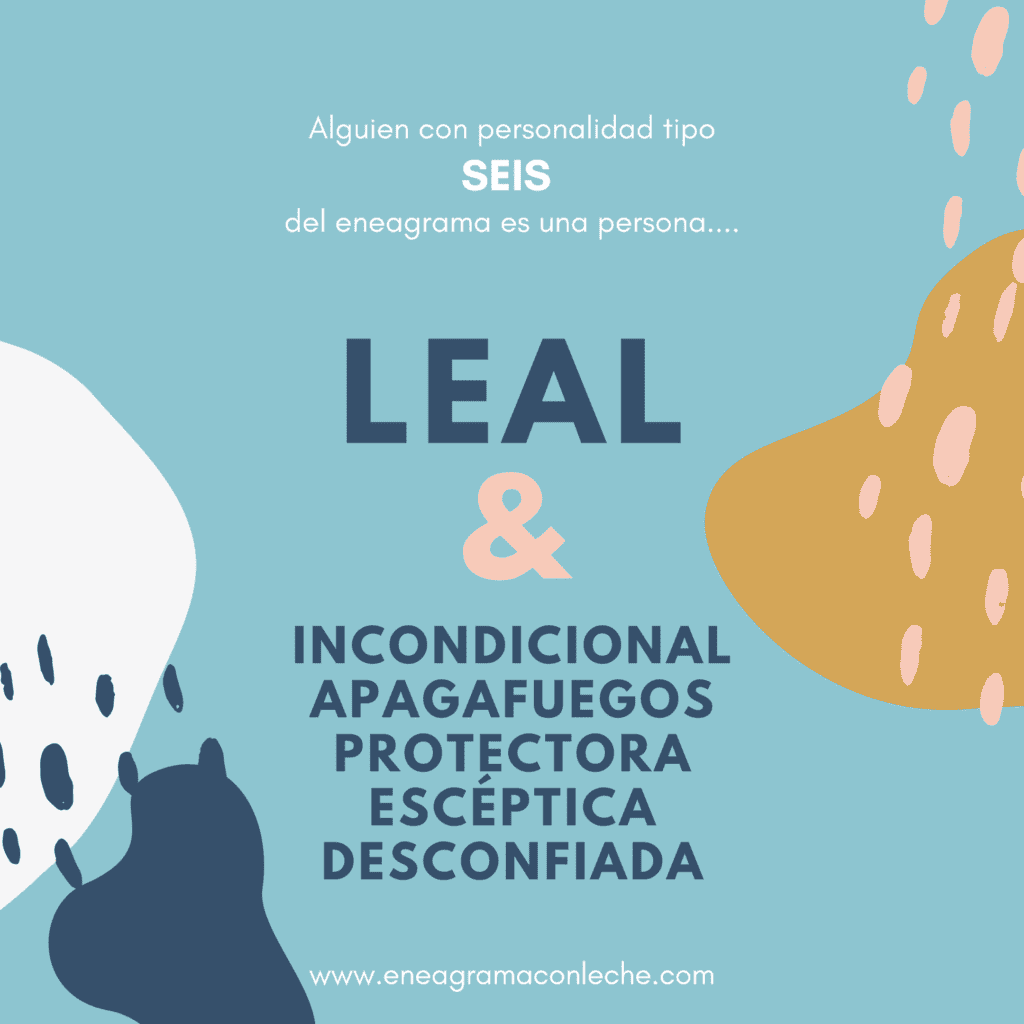 Personalidad Eneatipo Seis Eneagrama 6